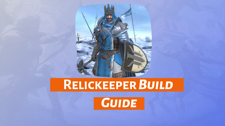 Relickeeper Build Guide